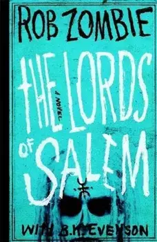 The Lords of Salem, Paperback/Rob Zombie
