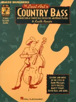 The Lost Art of Country Bass/Keith Rosier