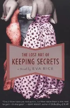 The Lost Art of Keeping Secrets, Paperback/Eva Rice
