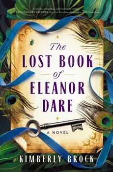 The Lost Book of Eleanor Dare, Paperback/***