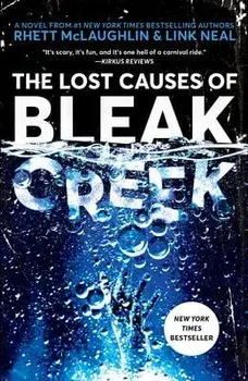 The Lost Causes of Bleak Creek, Paperback/Rhett McLaughlin