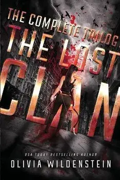 The Lost Clan: The Complete Trilogy, Paperback/Olivia Wildenstein