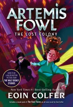 The Lost Colony (Artemis Fowl, Book 5), Paperback/Eoin Colfer