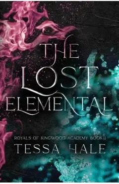 The Lost Elemental: Special Edition - Tessa Hale