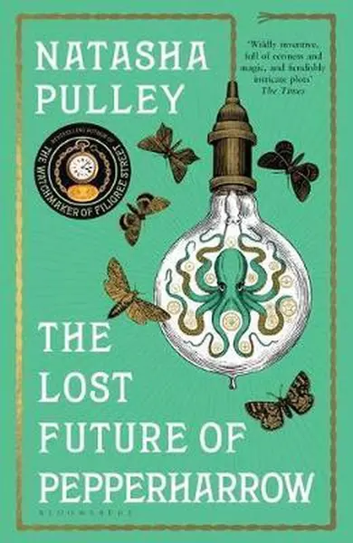 The Lost Future of Pepperharrow | Natasha Pulley
