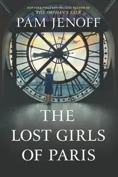 The Lost Girls of Paris, Paperback/Pam Jenoff