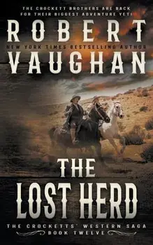 The Lost Herd: A Classic Western, Paperback/Robert Vaughan