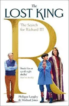 The Lost King. The Search for Richard III, Paperback/Michael Jones