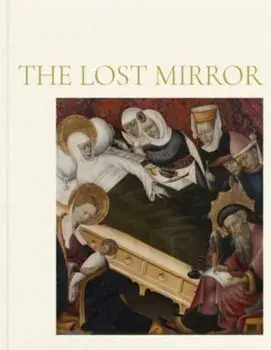 The Lost Mirror: Jews and Conversos in Medieval Spain, Hardback/***