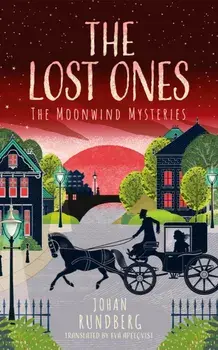 The Lost Ones, Hardback/Johan Rundberg