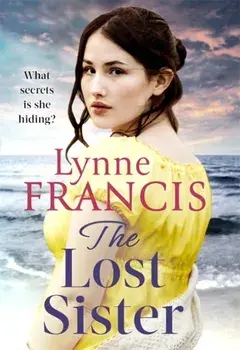 The Lost Sister, Hardback/Lynne Francis