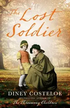 The Lost Soldier, Paperback/Diney Costeloe