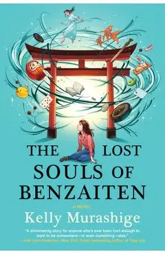 The Lost Souls of Benzaiten - Kelly Murashige