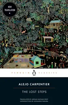 The Lost Steps, Paperback/Alejo Carpentier