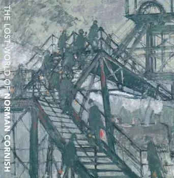 The Lost World of Norman Cornish, Paperback/***