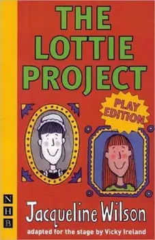 The Lottie Project (stage version), Paperback/Jacqueline Wilson