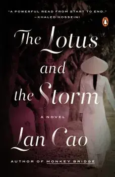 The Lotus and the Storm, Paperback/Lan Cao
