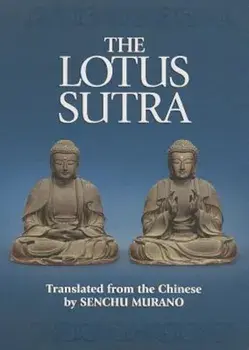 The Lotus Sutra: The Sutra of the Lotus Flower of the Wonderful Dharma, Paperback (3rd Ed.)/Shinkyo Warner
