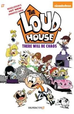 The Loud House #1: There Will Be Chaos - Nickelodeon