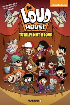 The Loud House Vol. 20. Totally Not A Loud, Paperback/The Loud House Creative Team