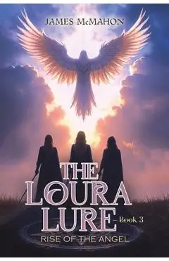 The Loura Lure - Book 3 - James Mcmahon