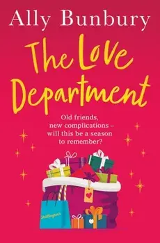 The Love Department. a romantic, heart-warming read to curl up with this winter, Paperback/Ally Bunbury