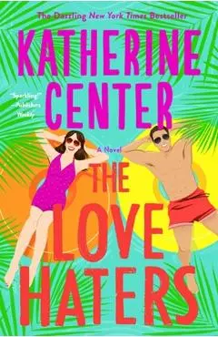 The Love Haters - Katherine Center