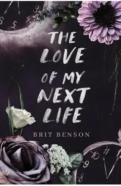The Love of My Next Life - Brit Benson