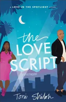 The Love Script, Paperback/Toni Shiloh
