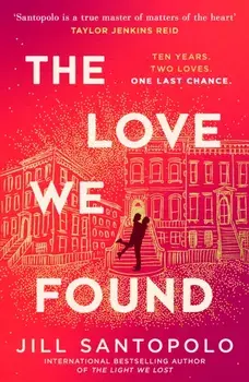 The Love We Found, Paperback/Jill Santopolo