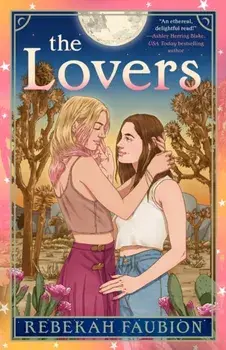The Lovers, Paperback/Rebekah Faubion