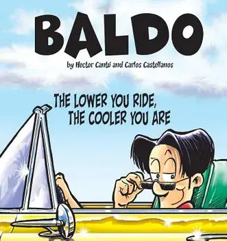 The Lower You Ride, the Cooler You Are, Paperback/Hector Cantu