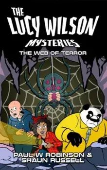 The Lucy Wilson Mysteries: The Web of Terror, Paperback/Shaun Russell