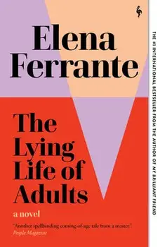 The Lying Life of Adults, Paperback/Elena Ferrante