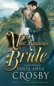 The MacKinnon's Bride, Paperback/Tanya Anne Crosby