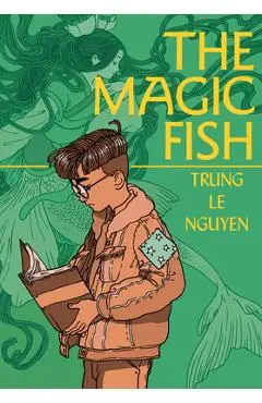 The Magic Fish: (A Graphic Novel) - Trung Le Nguyen