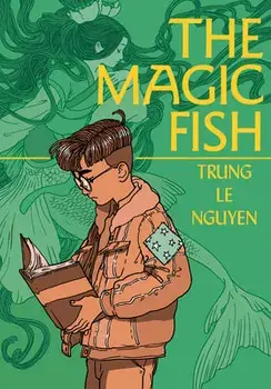 The Magic Fish, Paperback/Trung Le Nguyen
