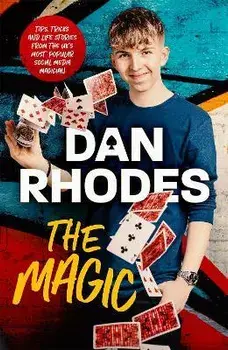 The Magic, Hardback/Dan Rhodes