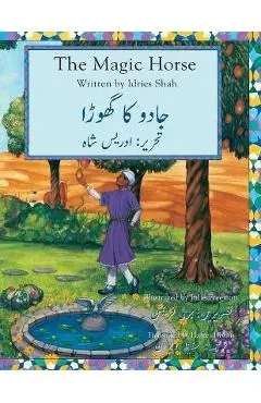 The Magic Horse: English-Urdu Edition - Idries Shah