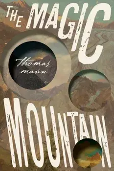 The Magic Mountain, Paperback/Thomas Mann