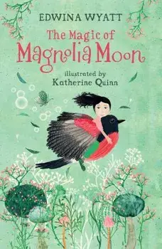 The Magic of Magnolia Moon, Paperback/Edwina Wyatt