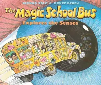 The Magic School Bus Explores the Senses, Paperback/Joanna Cole