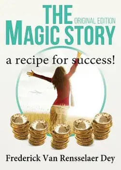 The Magic Story - Original Edition, Paperback/Frederick Van Rensselaer Dey