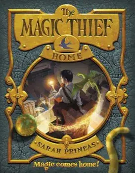 The Magic Thief: Home, Paperback/Sarah Prineas