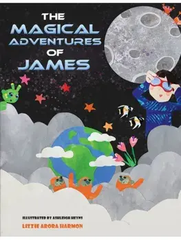 The Magical Adventures of James, Paperback/Lizzie Arora Harmon