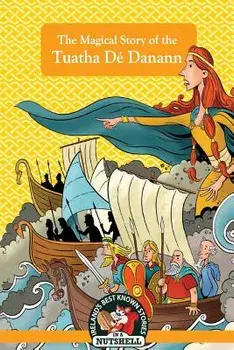 The Magical Story of the Tuatha Dé Danann, Paperback/Ann Carroll