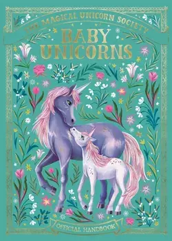 The Magical Unicorn Society: Baby Unicorns, Hardback/Anne Marie Ryan
