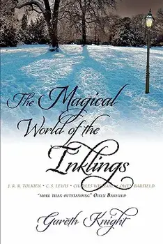 The Magical World of the Inklings, Paperback/Gareth Knight