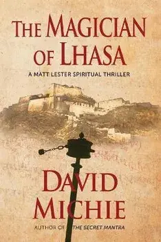 The Magician of Lhasa, Paperback/David Michie