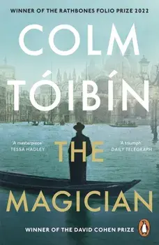 The Magician. Winner of the Rathbones Folio Prize, Paperback/Colm Toibin
